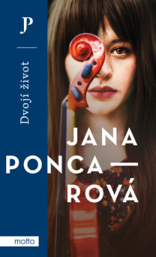 Dvojí život - Jana Poncarová - e-kniha