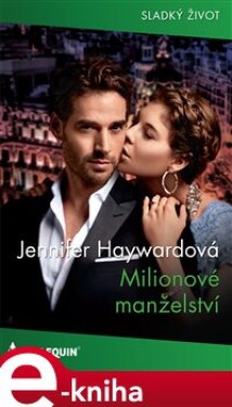 Milionové manželství - Jennifer Haywardová e-kniha