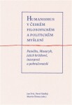 Humanismus českém filosofickém politickém myšlení