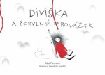 Diviška a červený provázek - Bára Purmová