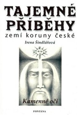 Tajemné příběhy zemí Koruny české Irena Šindelářová