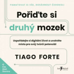 Pořiďte si druhý mozek - Tiago Forte - audiokniha