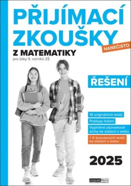 Přijímací zkoušky nanečisto z matematiky pro žáky 9. ročníků ZŠ (2025) - Řešení - Kolektiv autorů