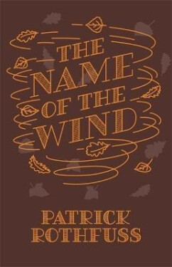 The Name of the Wind - Patrick Rothfuss
