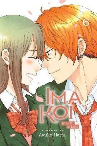 Ima Koi: Now I´m in Love, Vol. 6 - Ayuko Hatta