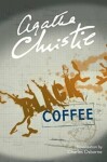 Black Coffee, 1. vydání - Agatha Christie