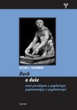 Duch a duše - Victor L. Schermer