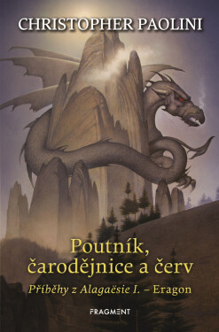 Poutník, čarodějnice a červ - Christopher Paolini