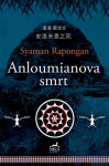 Anloumianova smrt - Rapongan Syaman