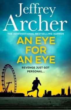 An Eye for an Eye William Warwick 7) - Jeffrey Archer