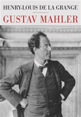 Gustav Mahler Henry-Louis de La Grange