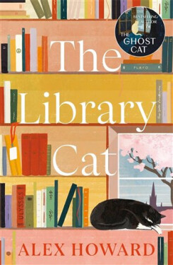 Library Cat: The Observations of a Thinking Cat - Alex Howard
