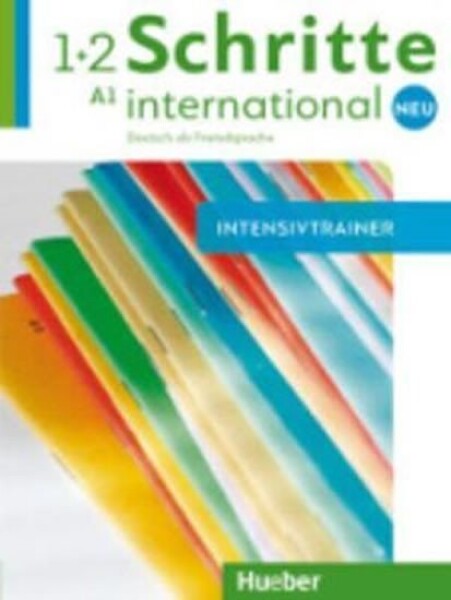 Schritte international Neu 1+2: Intensivtrainer - Corinna Gerhard