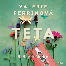 Teta - Valérie Perrinová - audiokniha