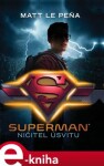 Superman: Ničitel úsvitu Matt de la Pena
