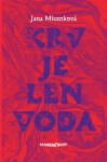Krv je len voda - Jana Micenková