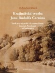 Krajinářská tvorba Jana Rudolfa Černína Vznik vývoj parků Krásném Dvoře, Jemčině, Petrohradě Markéta Šantrůčková