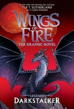 Darkstalker: A Graphic Novel (Wings of Fire: Legends Graphic Novel) - Tui T. Sutherland