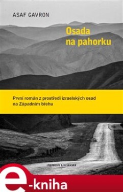 Osada na pahorku Asaf Gavron