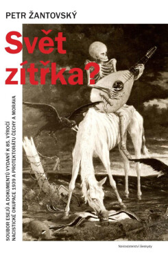 Svět zítřka? Petr Žantovský