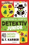 Detektív junior: Záhadné prípady pre zvedavé deti | G.T. Karber