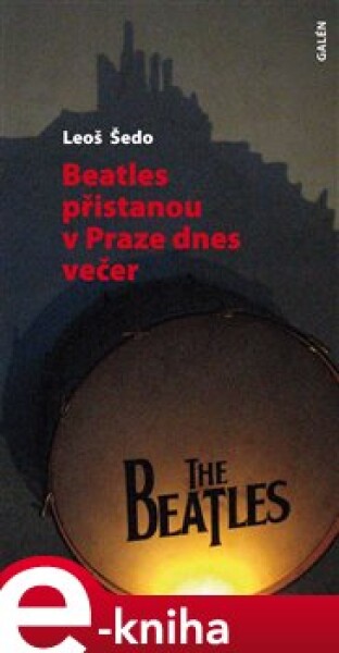 Beatles přistanou Praze dnes večer