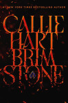 Brimstone:sequel to the addictive enemies-to-lovers romantasy global sensation QUICKSILVER - Callie Hart