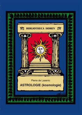 Astrologie (Kosmologie) Pierre Lasenic