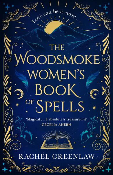 The Woodsmoke Women´s Book of Spells - Rachel Greenlaw