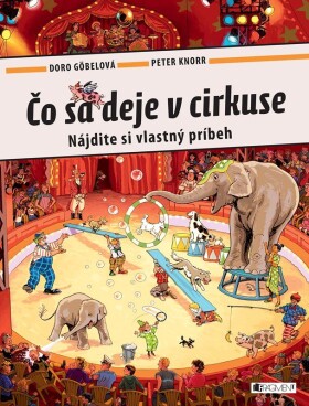 Čo sa deje v cirkuse - Doro Gobel