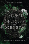 Storm of Secrets and Sorrow - K. Roehrich Melissa