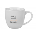 Personalizovaný keramický hrníček 400 ml - když to nezvládne … tak nikdo