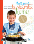 Moja prvá kuchárska kniha - Mária Zjavková