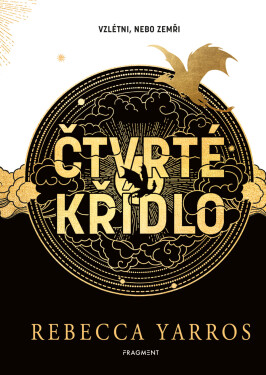 Čtvrté křídlo - exkluzivní vydání - Rebecca Yarros