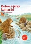 Bobor a jeho kamaráti - Friederun Reichenstetter