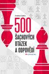 500 šachových otázek odpovědí Andrew Soltis