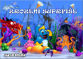 Zrození Suprfiše - Jakub Bouda
