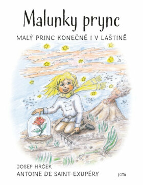 Malunky prync - Antoine de Saint-Exupéry, Josef Hrček