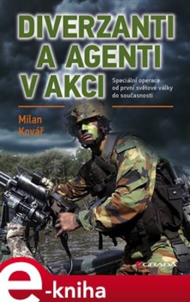 Diverzanti agenti akci Milan Kovář