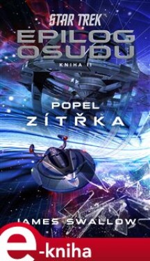 Star Trek: Epilog osudu Popel zítřka James Swallow