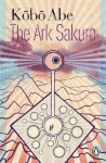 The Ark Sakura Kóbó Abe