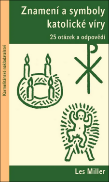 Znamení a symboly katolické víry - Les Miller