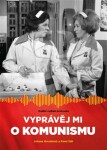 Vyprávěj mi komunismu
