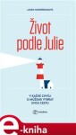 Život podle Julie Laura Vanderkamová