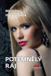 Potemnělý ráj - Markéta Harasimová