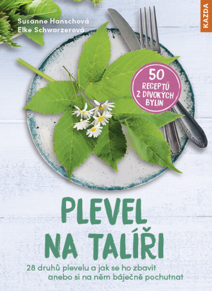 Plevel na talíři - Susanne Hansch