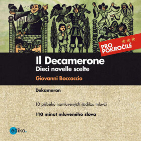 Il Decamerone - Giovanni Boccaccio, Valeria De Tommaso - audiokniha