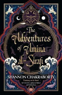 The Adventures of Amina Al-Sirafi - Shannon Chakraborty