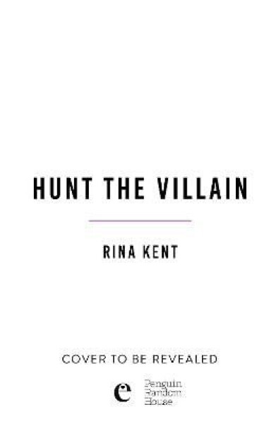 Hunt the Villain - Rina Kent