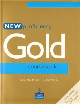 New Proficiency Gold Coursebook Wilson
